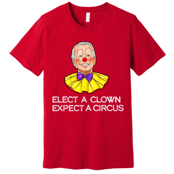 Joe Biden Elected A Clown Circus Premium T-Shirt
