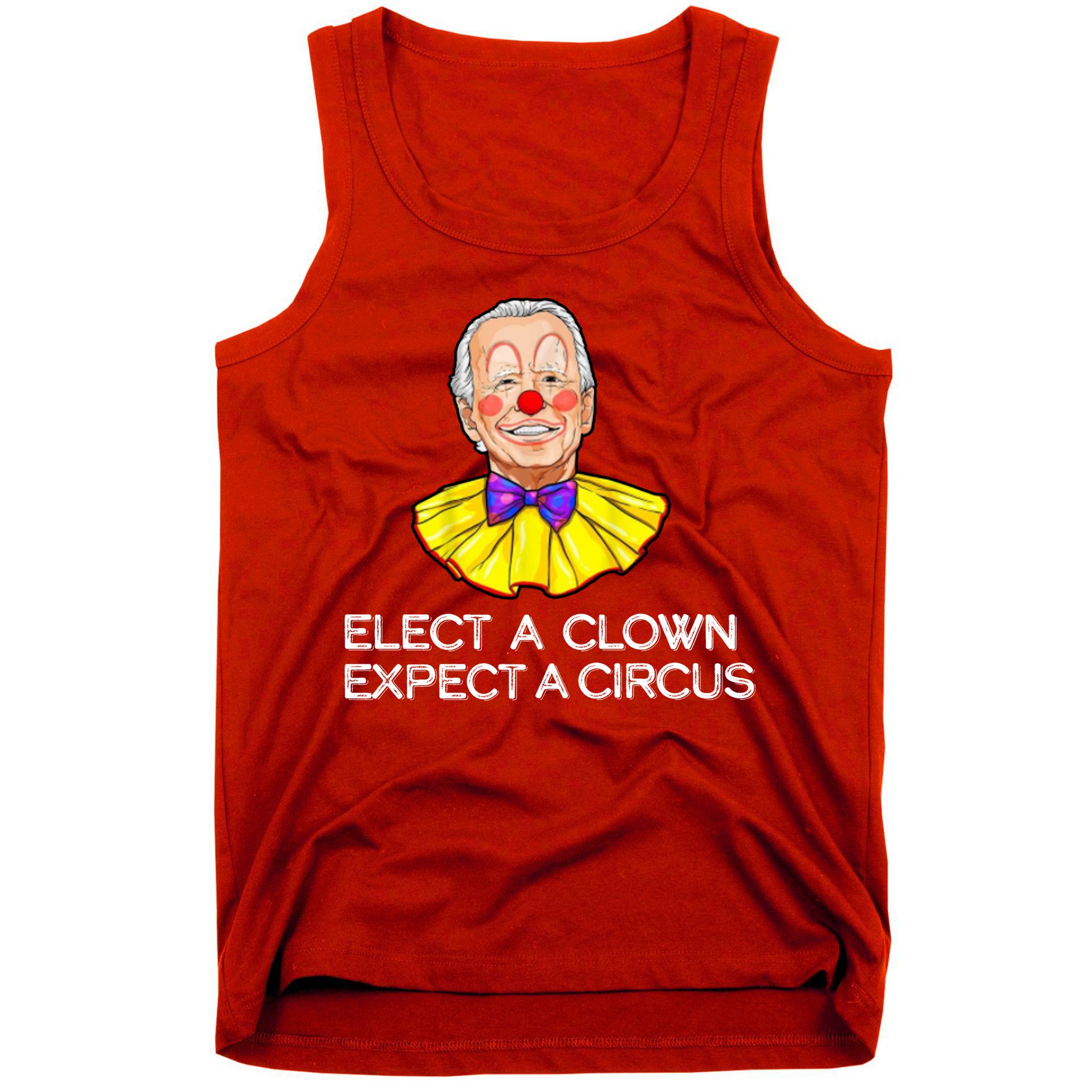 Joe Biden Elected A Clown Circus Tank Top