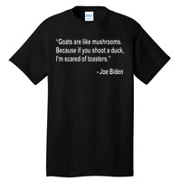 Joe Biden Funny Quote Tall T-Shirt