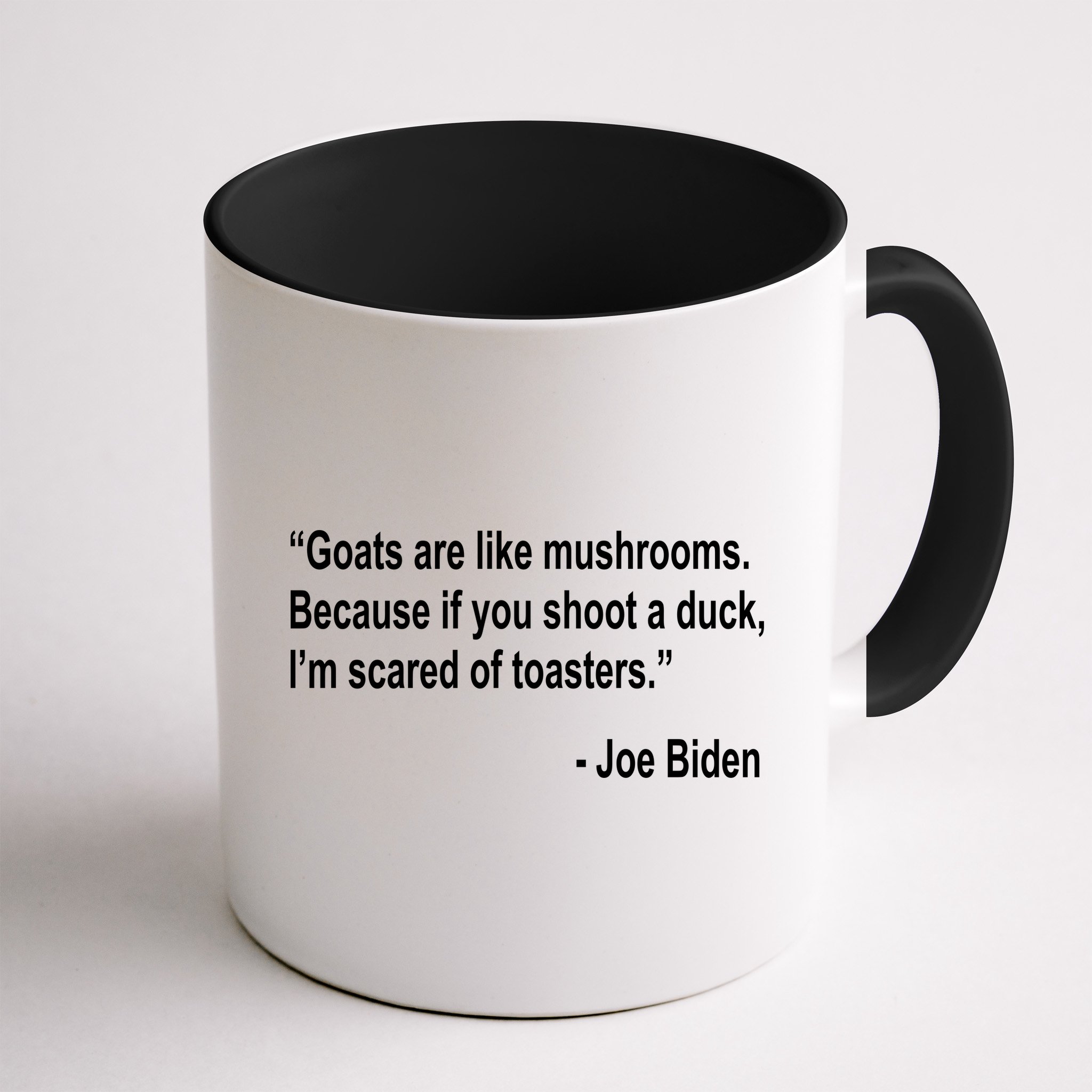 Joe Biden Funny Quote Mug