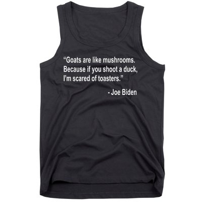 Joe Biden Funny Quote Tank Top