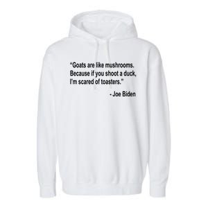 Joe Biden Funny Quote Garment-Dyed Fleece Hoodie