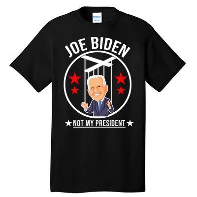 Joe Biden Not My President Puppet Funny Tall T-Shirt