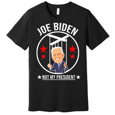 Joe Biden Not My President Puppet Funny Premium T-Shirt