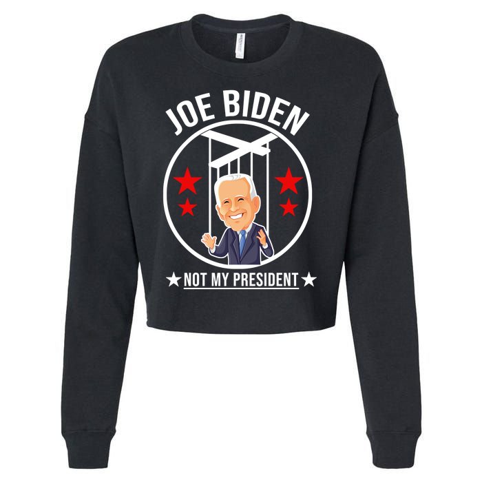 Joe Biden Not My President Puppet Funny Cropped Pullover Crew