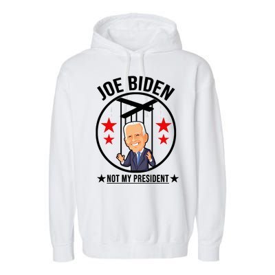 Joe Biden Not My President Puppet Funny Garment-Dyed Fleece Hoodie