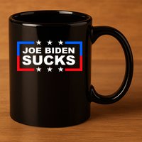 Joe Biden Sucks 11oz C Handle Ceramic Mug