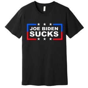 Joe Biden Sucks Premium T-Shirt