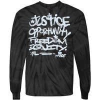 Justice Opportunity Equity Freedom Tie-Dye Long Sleeve Shirt