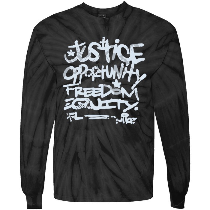 Justice Opportunity Equity Freedom Tie-Dye Long Sleeve Shirt