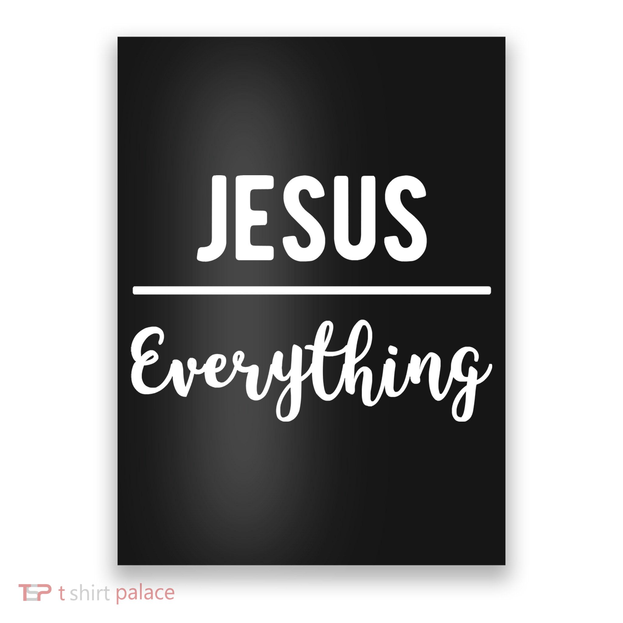 Jesus Over Everything Christian Faith Poster