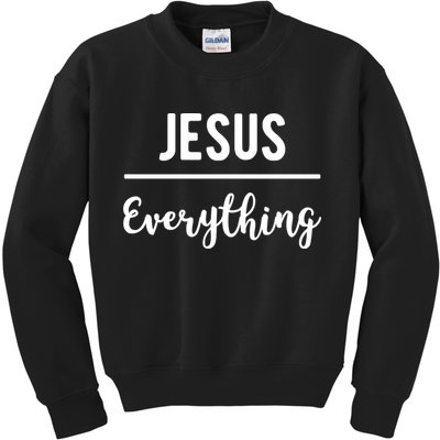 Jesus Over Everything Christian Faith Kids Sweatshirt