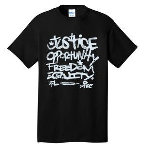 Justice Opportunity Equity Freedom L Tall T-Shirt