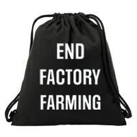 John Oberg End Factory Farming Drawstring Bag