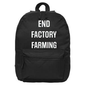 John Oberg End Factory Farming 16 in Basic Backpack