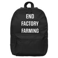 John Oberg End Factory Farming 16 in Basic Backpack