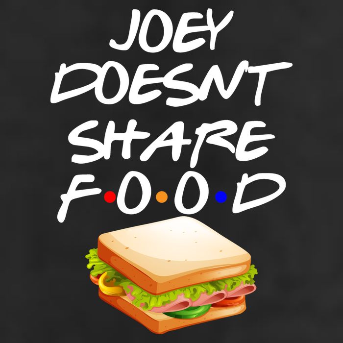 Joey Doesn't Share Food Garment-Dyed Fleece Hoodie