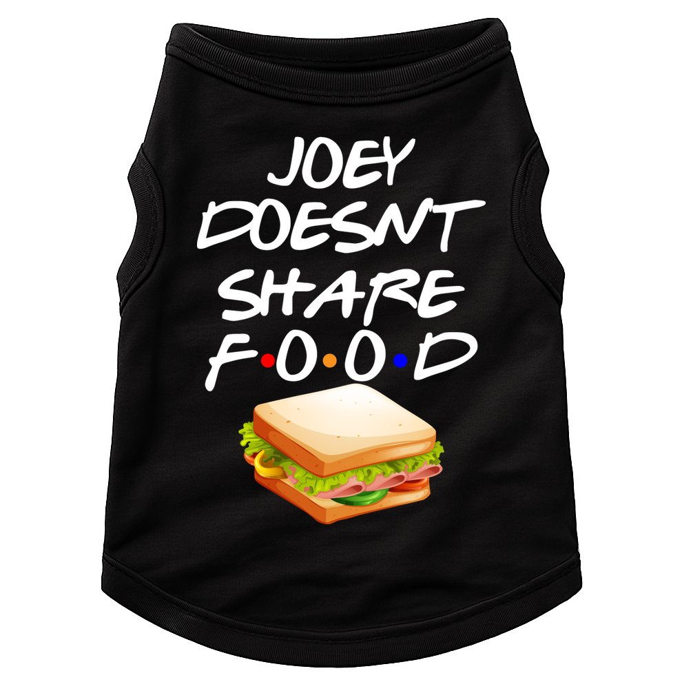 Joey Doesn't Share Food Doggie Tank