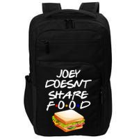 Joey Doesn't Share Food Impact Tech Backpack