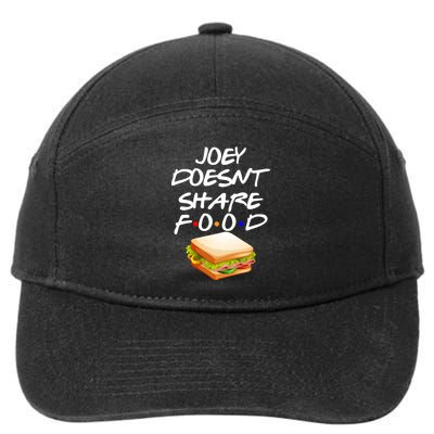 Joey Doesn't Share Food 7-Panel Snapback Hat