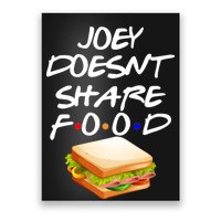 Joey Doesn't Share Food Poster