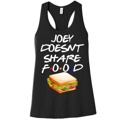 Joey Doesn't Share Food Women's Racerback Tank