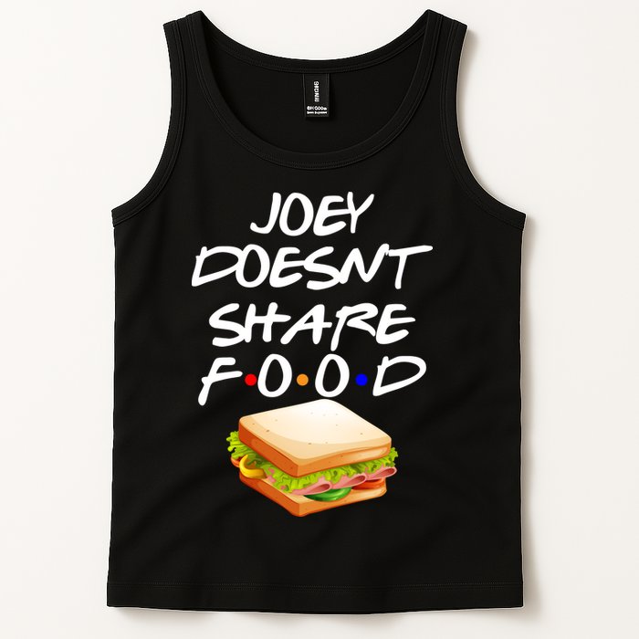 Joey Doesn't Share Food Tank Top