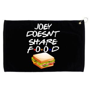 Joey Doesn't Share Food Grommeted Golf Towel