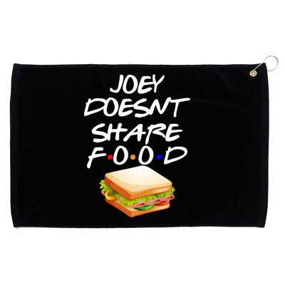 Joey Doesn't Share Food Grommeted Golf Towel