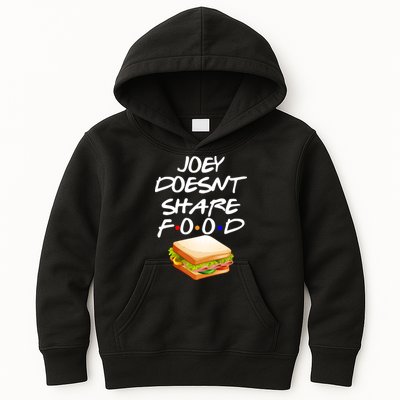Joey Doesn't Share Food Kids Hoodie