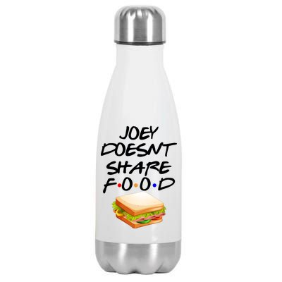 Joey Doesn't Share Food Stainless Steel Insulated Water Bottle