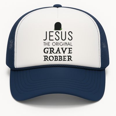 Jesus Original Grave Robber Cute Christian Easter Halloween Trucker Hat