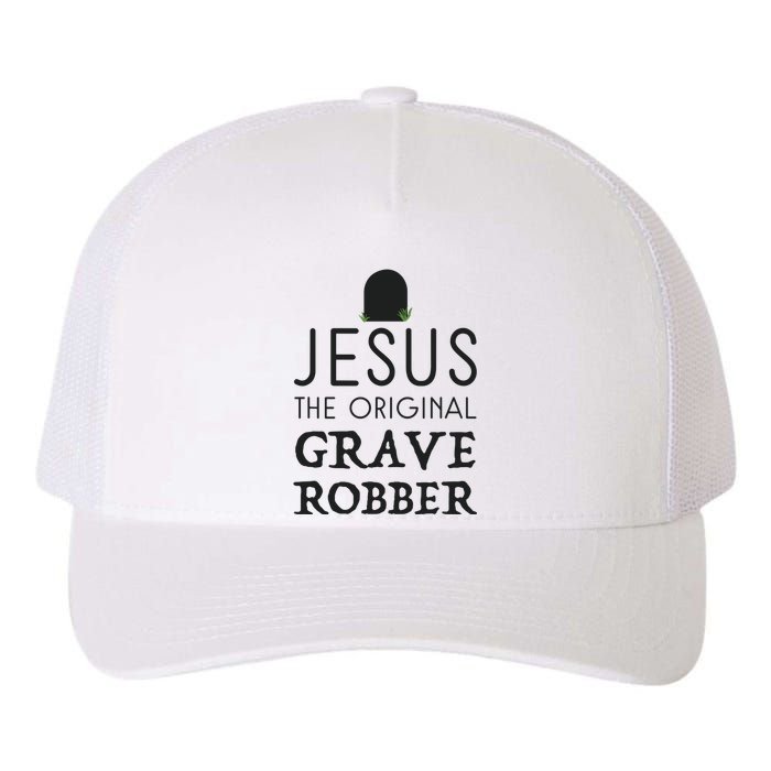 Jesus Original Grave Robber Cute Christian Easter Halloween Yupoong Adult 5-Panel Trucker Hat