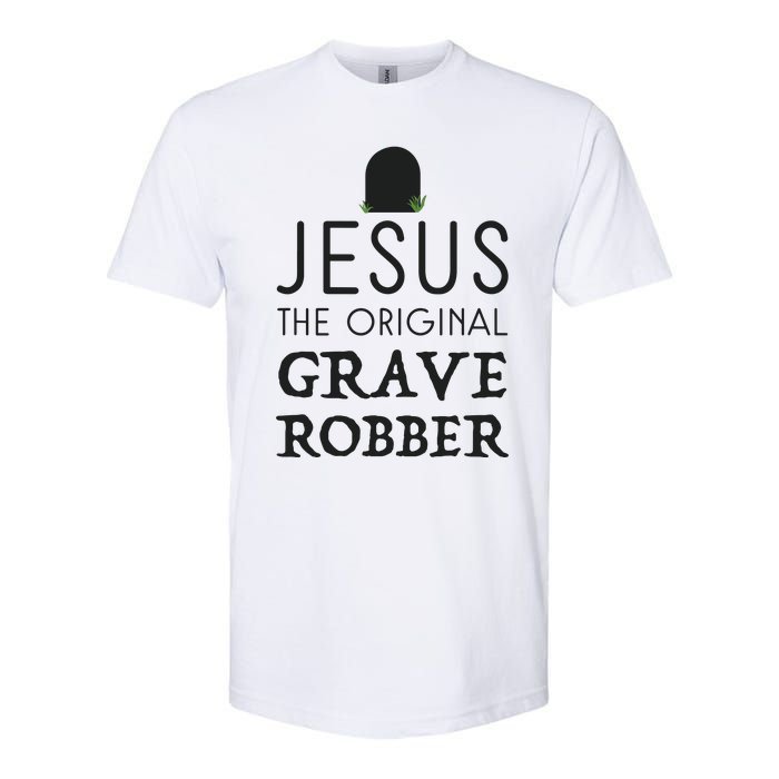 Jesus Original Grave Robber Cute Christian Easter Halloween Softstyle CVC T-Shirt