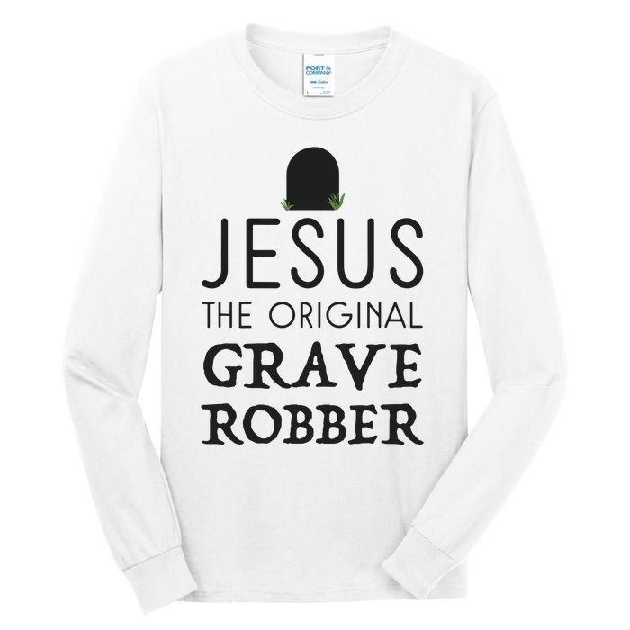 Jesus Original Grave Robber Cute Christian Easter Halloween Tall Long Sleeve T-Shirt