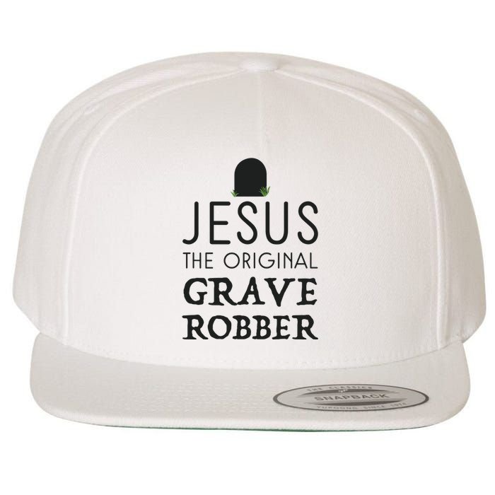 Jesus Original Grave Robber Cute Christian Easter Halloween Wool Snapback Cap