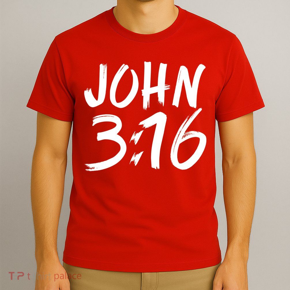 John 3:16 T-Shirt