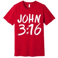 John 3:16 Premium T-Shirt
