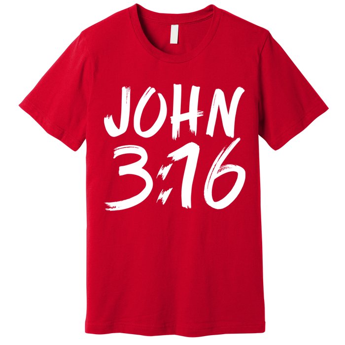 John 3:16 Premium T-Shirt