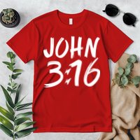 John 3:16 Premium T-Shirt