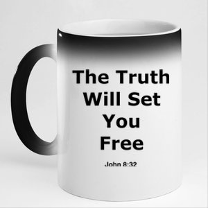 John 8:32 The Truth Will Set You Free 11oz Black Color Changing Mug