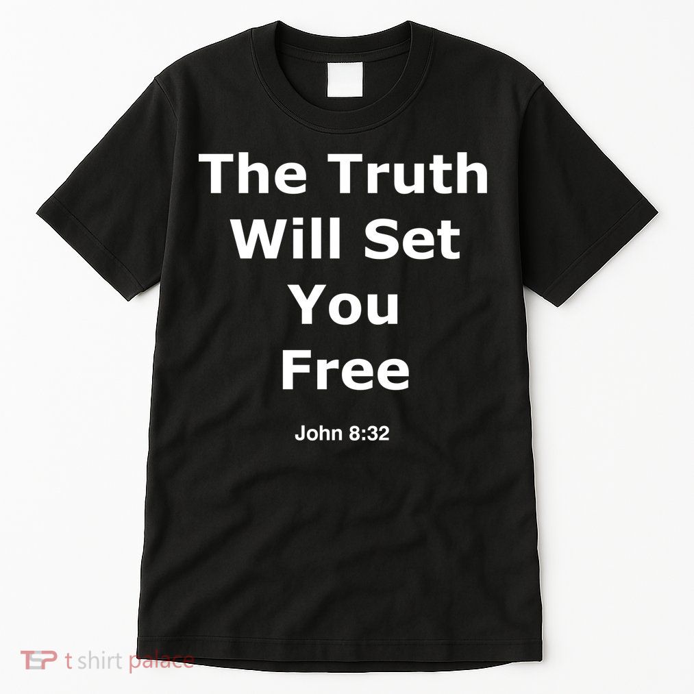John 8:32 The Truth Will Set You Free Tall T-Shirt