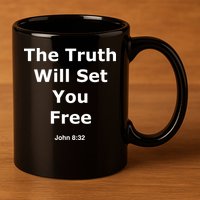 John 8:32 The Truth Will Set You Free 11oz C Handle Ceramic Mug