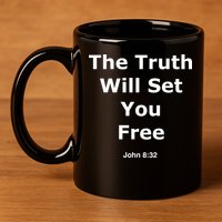 John 8:32 The Truth Will Set You Free 11oz C Handle Ceramic Mug
