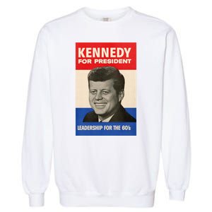 John F. Kennedy 1960 Campaign Poster Garment-Dyed Sweatshirt