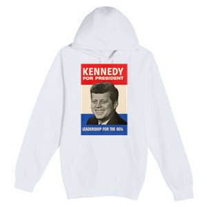 John F. Kennedy 1960 Campaign Poster Premium Pullover Hoodie