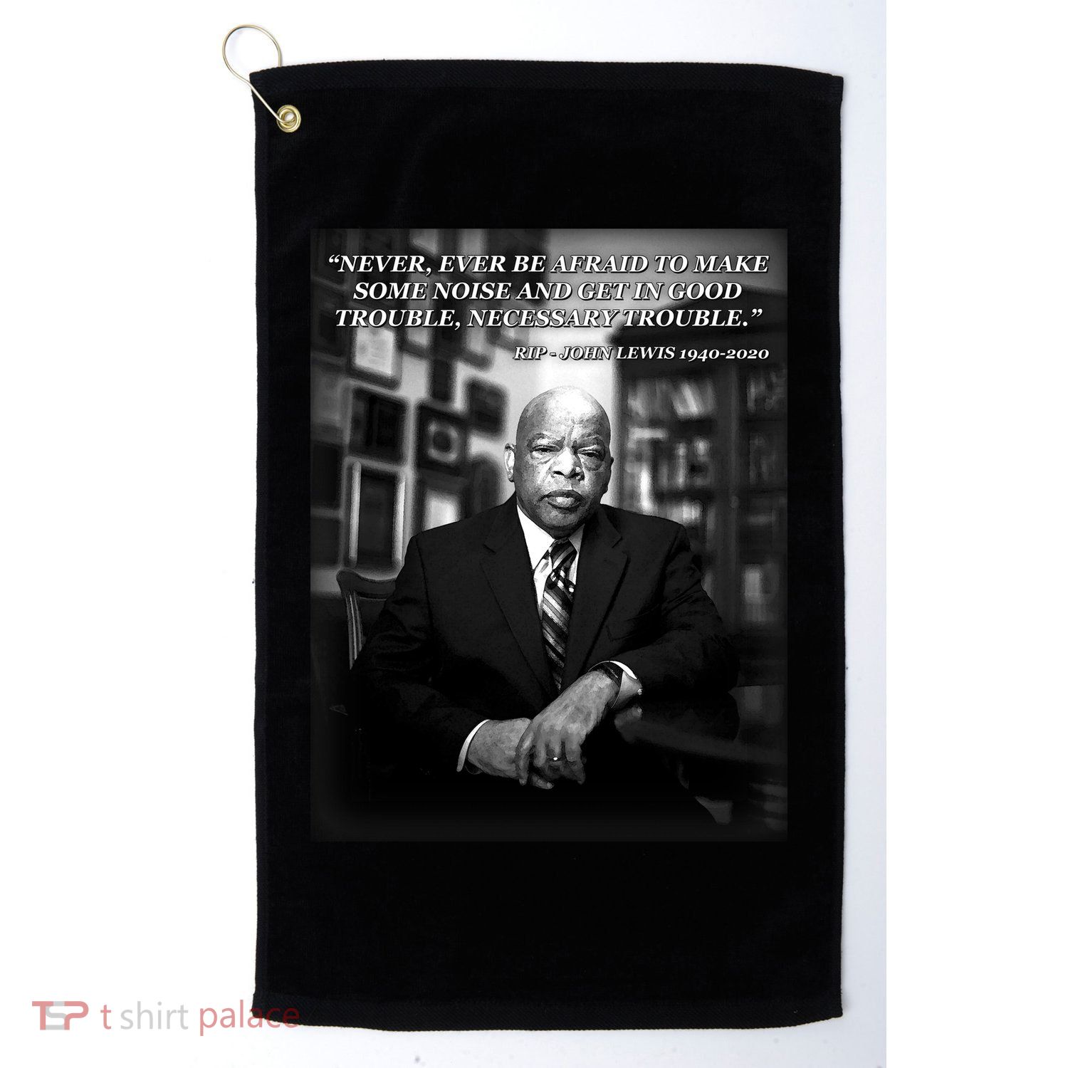 John Lewis Portrait Quote 1940-2020 Tribute Platinum Collection Golf Towel