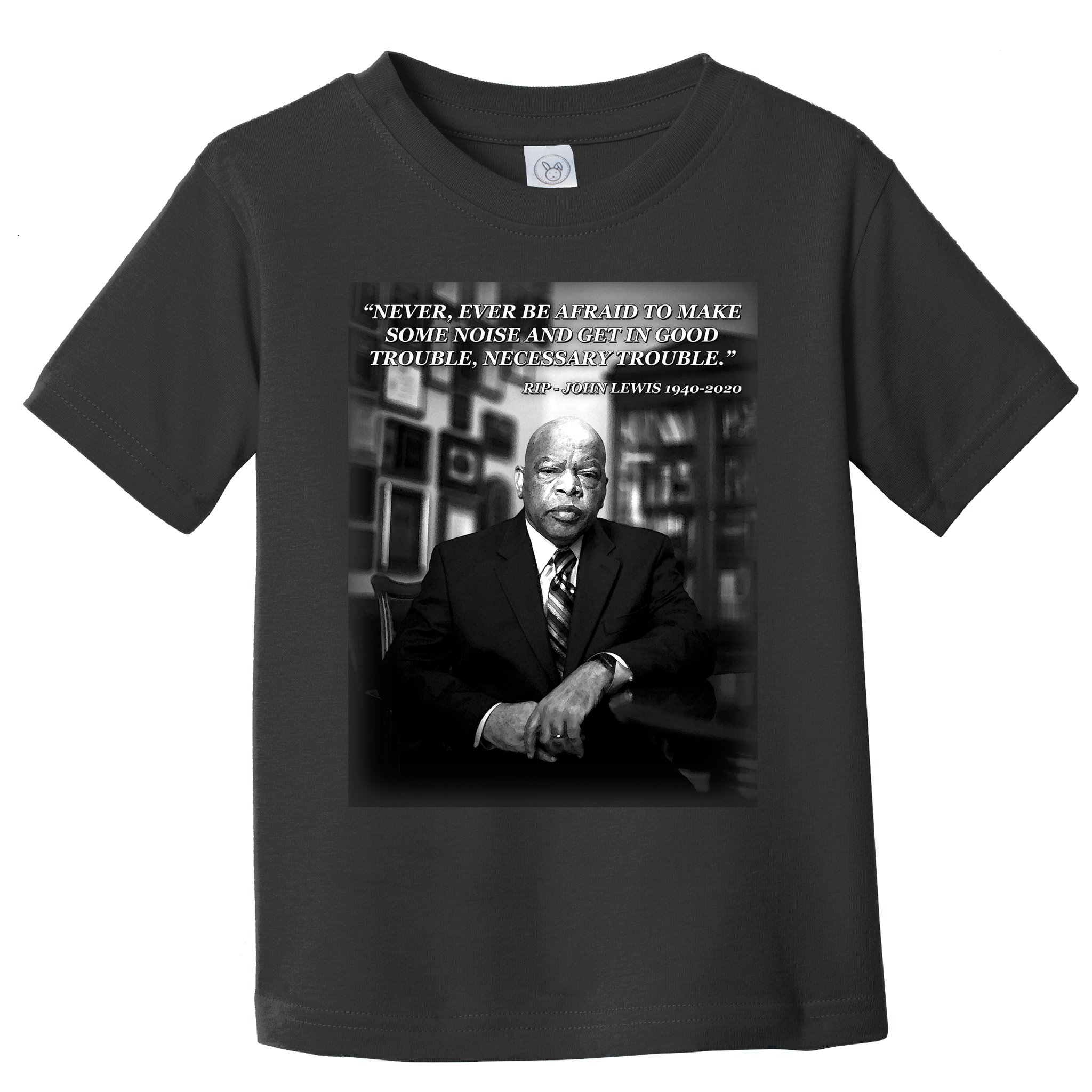 John Lewis Portrait Quote 1940-2020 Tribute Toddler T-Shirt