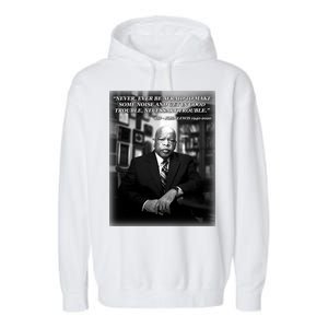 John Lewis Portrait Quote 1940-2020 Tribute Garment-Dyed Fleece Hoodie