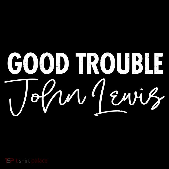 John Lewis Signature Tribute Good Trouble Button